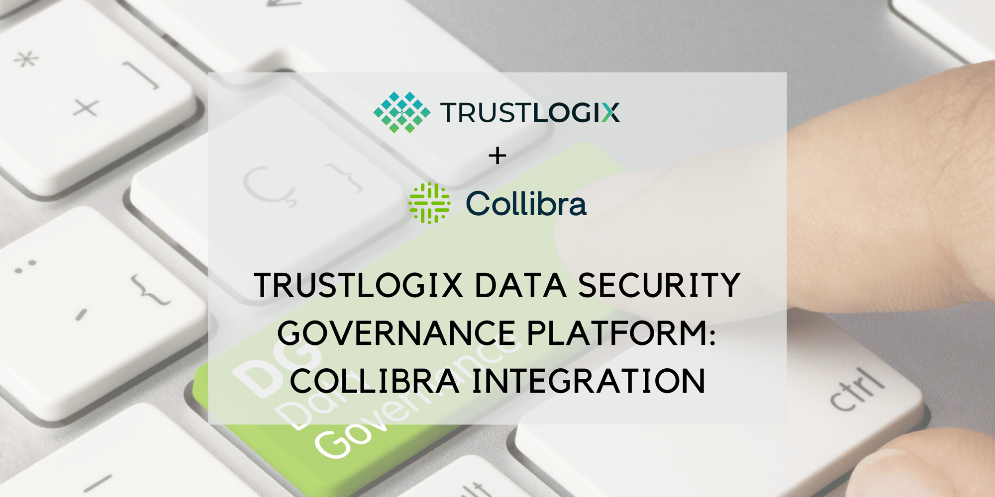 Trustlogix_Collibra_DataSheet-min Trustlogix_Collibra_DataSheet-min
